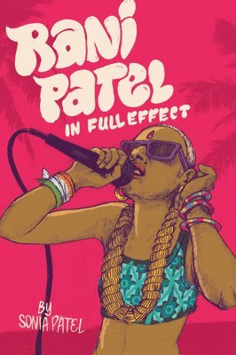 Rani Patel in Full Effect 1