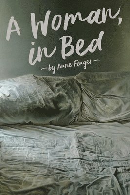 A Woman, in Bed 1