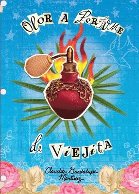 bokomslag Olor a Perfume de Viejita: (The Smell of Old Lady Perfume)