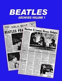 bokomslag Beatles Archives Volume 1