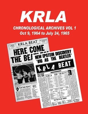 KRLA Chronological Archives Vol 1: October 9, 1964 to July 24, 1965 1