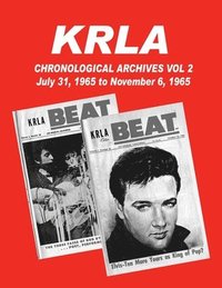 bokomslag KRLA Chronological Archives Vol 2: July 31, 1965 to November 6, 1965