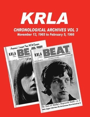 KRLA Chronological Archives Vol 3: November 13, 1965 to February 12, 1966 1