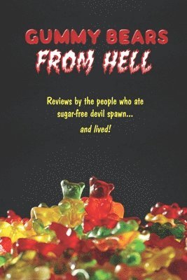 bokomslag Gummy Bears From Hell