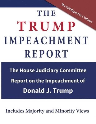 The Trump Impeachment Report 1