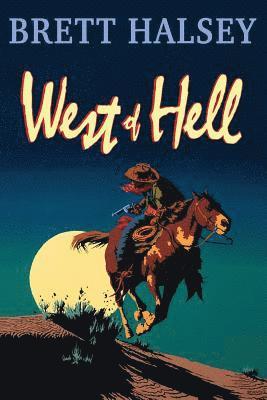 West of Hell 1