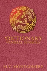 bokomslag A Dictionary of Animal Symbols