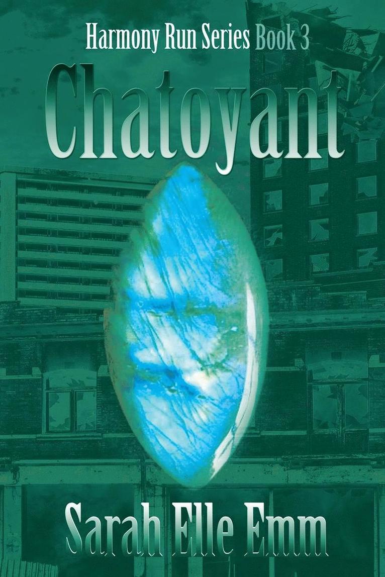 Chatoyant: Book 3 1