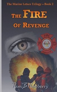 bokomslag The Fire of Revenge