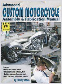 bokomslag Advanced Custom Motorcycle Assembly & Fabrication