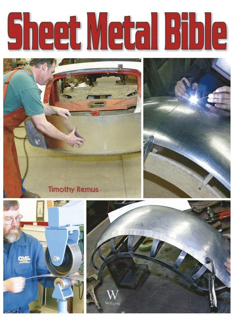 Timothy Remus - Sheet Metal Bible, Inbunden