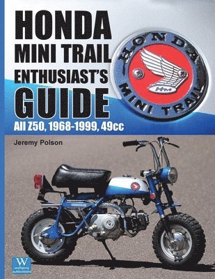 Honda Mini Trail Enthusiast's Guide