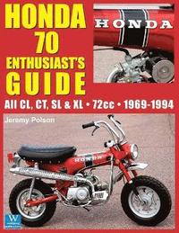 bokomslag Honda 70 Enthusiast's Guide
