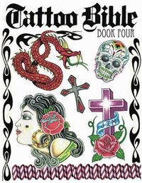 bokomslag Tattoo Bible Book Four