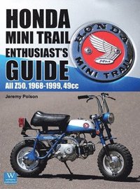 bokomslag Honda Mini Trail - Enthusiast's Guide
