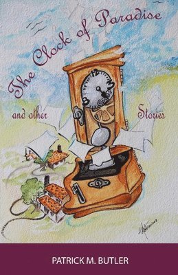 The Clock of Paradise and Other Stories 1