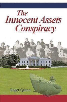 Roger Quinn - Innocent Assets Conspiracy, Häftad