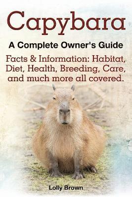 bokomslag Capybara. Facts & Information