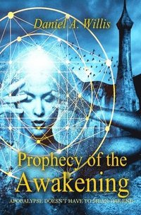 bokomslag Prophecy of the Awakening