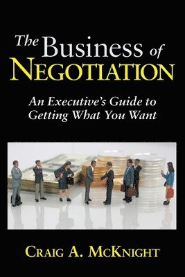 bokomslag The Business of Negotiation