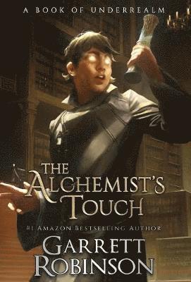 Garrett Robinson, Karen Conlin - Alchemist's Touch, Inbunden