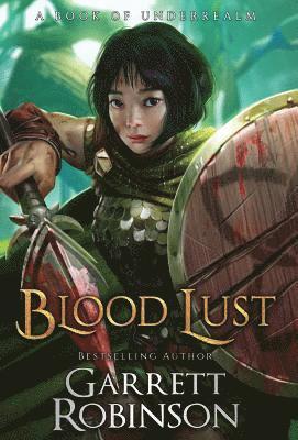 Garrett Robinson, Karen Conlin - Blood Lust, Inbunden