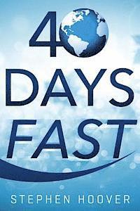 bokomslag 40 Days Fast: A 40 Day Devotional