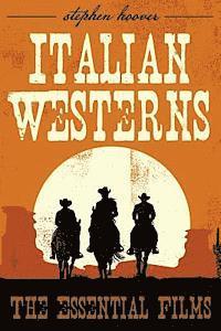 bokomslag Italian Westerns: The Essential Films