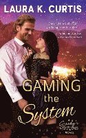 Gaming the System: A Goody's Goodies Novel 1