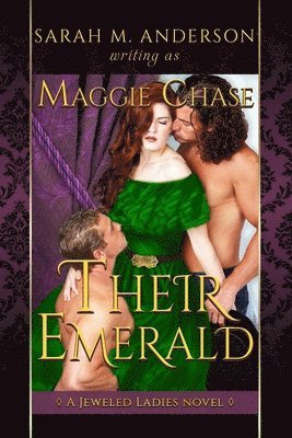 Their Emerald: A Historical Western Menage Novel 1