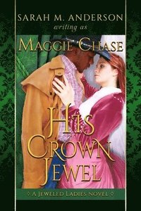 bokomslag His Crown Jewel: A Historical Western Interracial Romance