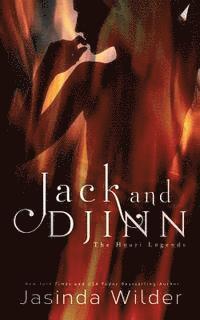 Jasinda Wilder - Jack and Djinn: The Houri Legends, Häftad