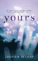Jasinda Wilder - Yours, Häftad