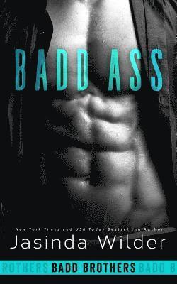 Jasinda Wilder - Badd Ass, Häftad