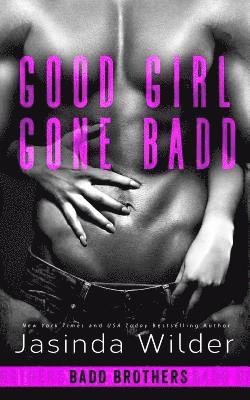 Good Girl Gone Badd 1