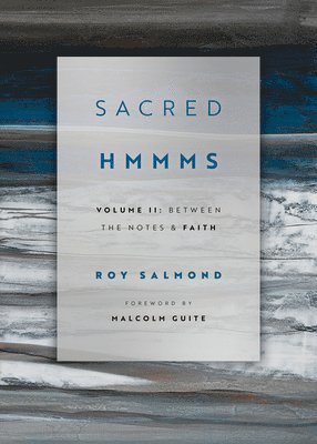 bokomslag Sacred Hmmms: Between the Notes & Faith