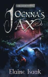 bokomslag Joenna's Ax: A Tale of Bladesend