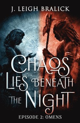 Chaos Lies Beneath the Night, Episode 2 1