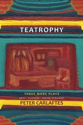 Teatrophy: Three More Plays 1