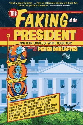 Peter Carlaftes - Faking of the President, Häftad