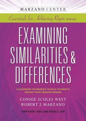 bokomslag Examining Similarities & Differences: Classroom Techniques to Help Students Deepen Their Understanding