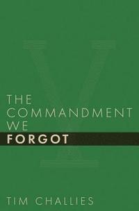 bokomslag The Commandment We Forgot