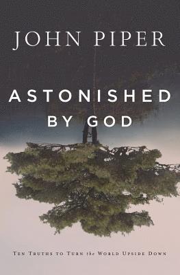 Astonished by God 1
