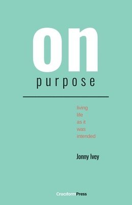 On Purpose 1