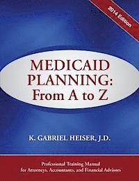 bokomslag Medicaid Planning: From A to Z (2014)