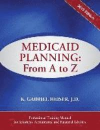bokomslag Medicaid Planning: From A to Z (2015)