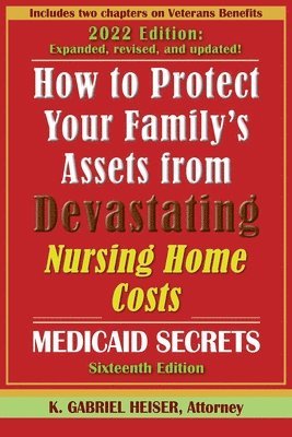 bokomslag How to Protect Your Family's Assets from Devastating Nursing Home Costs