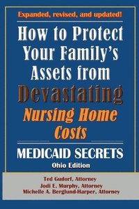 bokomslag How To Protect Your Family's Assets From Devastating Nursing Home Costs