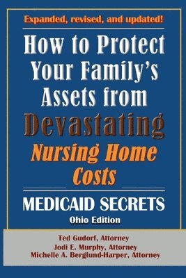 How To Protect Your Family's Assets From Devastating Nursing Home Costs 1