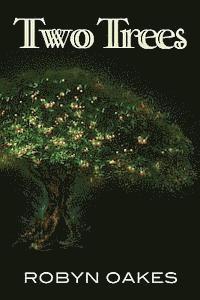 Robyn Oakes - Two Trees, Häftad